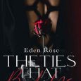ties that bind us eden rose