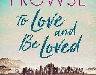to love and be loved amanda prowse