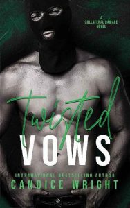 twisted vows, candice wright