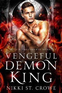 vengeful demon king, nikki st crowe