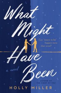 what might have been, holly miller