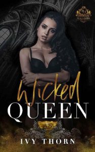 wicked queen, ivy thorn