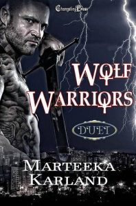 wolf warriors, marteeka karland