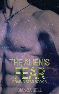 alien's fear, bianca bell
