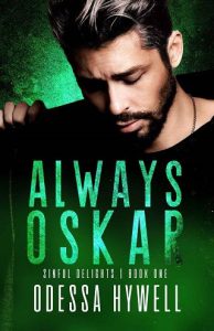 always oskar, odessa hywell