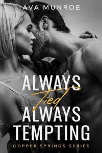 always tied, ava munroe