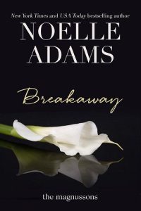 breakaway, noelle adams
