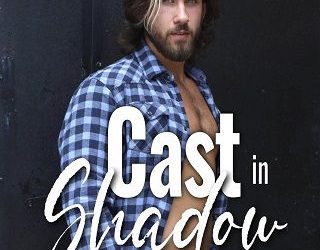 cast in shadow abbie zanders