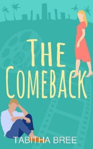 comeback, tabitha bree