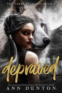 depraved, ann denton