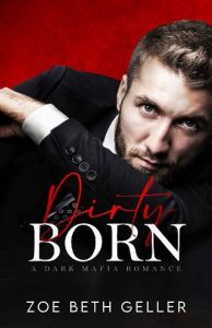 dirty born, zoe beth geller