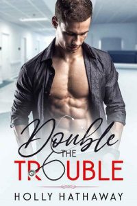 double trouble, holly hathaway