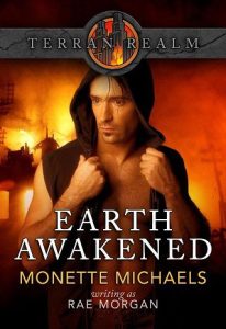 earth awakened, monette michaels