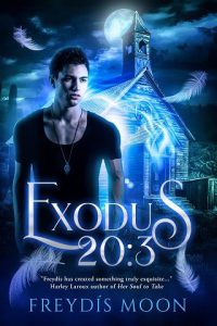 exodus 20 3, freydis moon