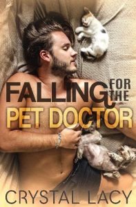 falling for pet doctor, crystal lacy