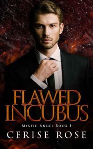 flawed incubus, cerise rose