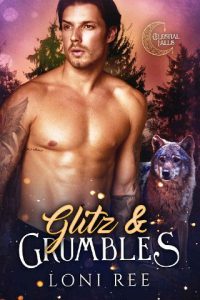 glitz grumbles, loni ree