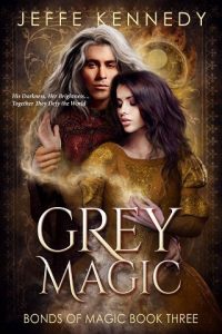 grey magic, jeffe kennedy