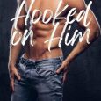 hooked on him victroria stevens