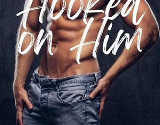 hooked on him victroria stevens