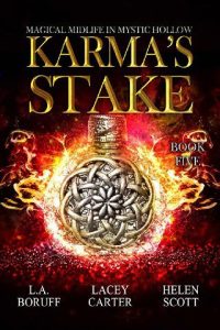 karm's stake, lacey carter