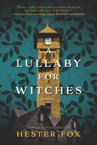 lullaby witches, hester fox
