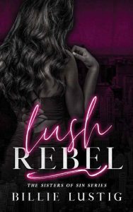 lush rebel, billie lustig