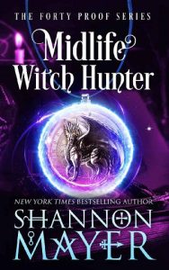 midlife witch hunter, shannon mayer