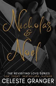 nicholas noel, celeste granger