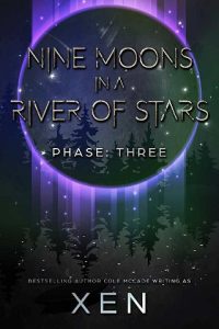 nine moons, xen