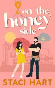 on honey side, staci hart