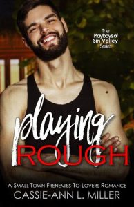 playing rough, cassie-ann l miller