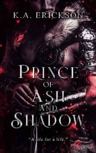 prince ash shadow, ka erickson