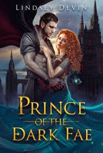 prince dark fae, lindsey devin