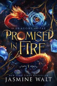 promised in fire, jasmine walt