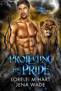 protecting pride, lorelei m hart