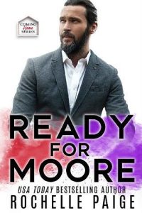 ready for moore, rochelle paige
