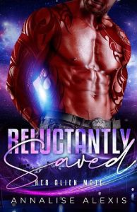 reluctantly saved, annalise alexis