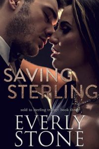 saving sterling, everly stone