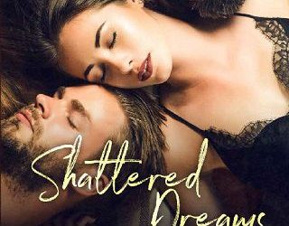 shattered dreams dakota trace