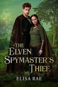 spymaster's thief, elisa rae