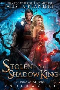 stolen shadow king, alisha klapheke