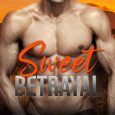 sweet betrayal louise rose-innes