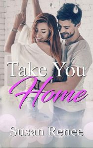 take you home, susan renee