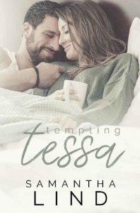 tempting tessa, samantha lind