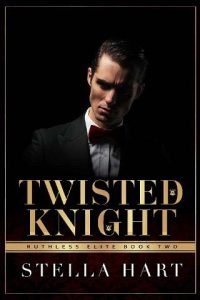twisted knight, stella hart