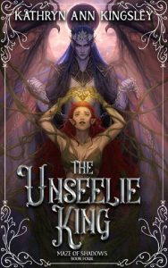 unseelie, kathryn ann kingsley