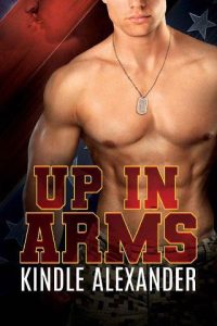 up in arms, kindle alexander