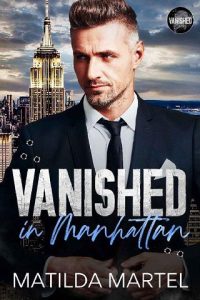 vanished manhattan, matilda martel