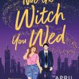 witch you wed april asher